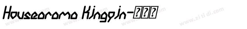 Housearama Kingpin字体转换